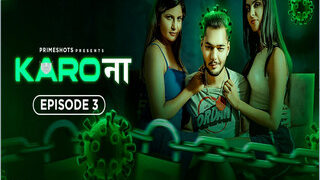 KARO NAA Episode 3 | MyDesi