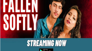 FALLEN SOFTLY | MyDesi