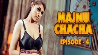 Majnu Chacha Ki Tharki Kahaniya Episode 4 | MyDesi