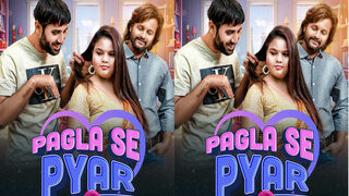 PAGLA SE PYAR Episode 2 | MyDesi
