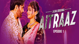 Aitraaz Part1 Episode 1 | MyDesi