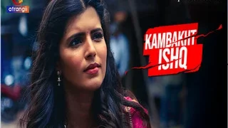 Kambakht Ishq – Part 1 Episode 2 | MyDesi